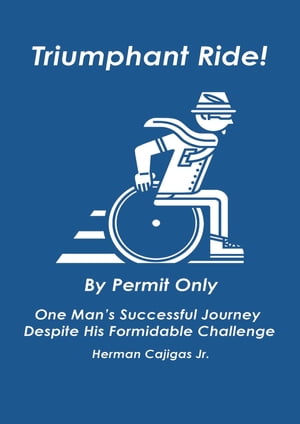 Triumphant Ride! By Permit OnlyŻҽҡ[ Herman Cajigas ]