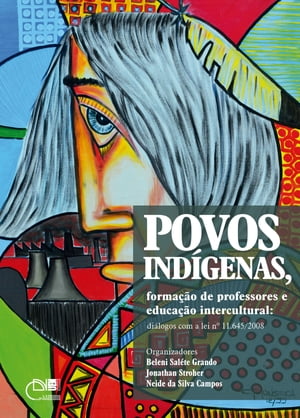 Povos indígenas, formação de professores e educação intercultural