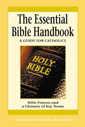 The Essential Bible Handbook