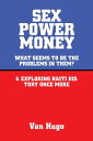 ŷKoboŻҽҥȥ㤨Sex Power Money What Seems to Be the Problems in Them? & Exploring Haiti History Once MoreŻҽҡ[ Van Hugo ]פβǤʤ452ߤˤʤޤ