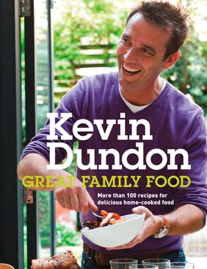 Great Family FoodŻҽҡ[ Kevin Dundon ]
