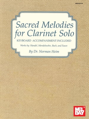 Sacred Melodies for Clarinet Solo