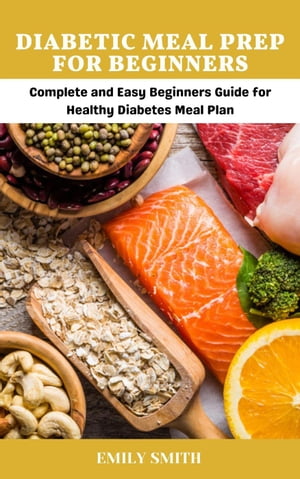 Diabetic Meal Prep for Beginners