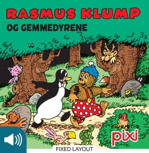 Rasmus Klump og gemmedyrene【電子書籍】[ P