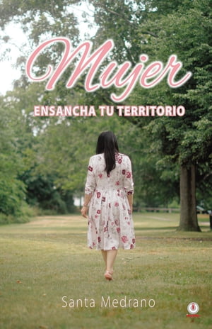 Mujer ensancha tu territorio