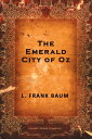 The Emerald City of Oz【電子書籍】[ L. Fra