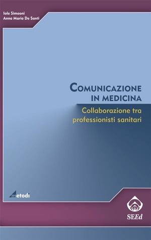 Comunicazione in medicina Collaborazione tra professionisti sanitari