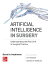 Artificial Intelligence in Surgery: Understanding the Role of AI in Surgical Practice