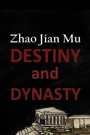 Destiny and Dynasty