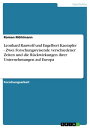 Leonhard Rauwolf und Engelbert Kaempfer - Zwei Forschungsreisende verschiedener Zeiten und die R?ckwirkungen ihrer Unternehmungen auf Europa Zwei Forschungsreisende verschiedener Zeiten und die R?ckwirkungen ihrer Unternehmungen auf Eu