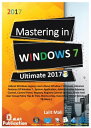 Mastering in windows 7 ultimate 2017 ebook Introduction to Mastering in windows 7 ultimate 2017.【電子書籍】 Lalit Kumar Mali
