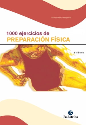 Mil ejercicios de preparación física (2 Vol)