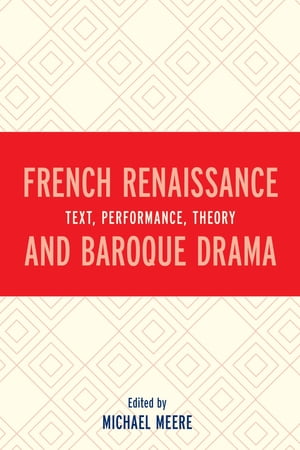 French Renaissance and Baroque Drama