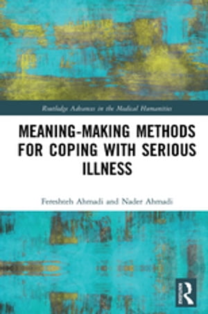 Meaning-making Methods for Coping with Serious Illness