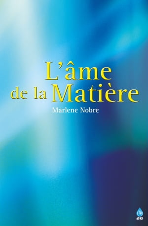 L'âme de la Matière