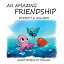 An Amazing Friendship Diversity &InclusionŻҽҡ[ Juliette Bellot Toulon ]