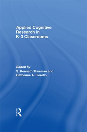 Applied Cognitive Research in K-3 ClassroomsŻҽҡ