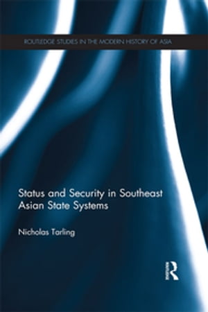 Status and Security in Southeast Asian State Systems