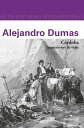 C?rdoba Impresiones de viaje【電子書籍】[ Alejandro Dumas ]