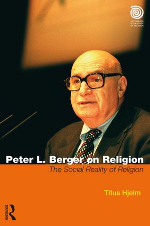 Peter L. Berger on Religion