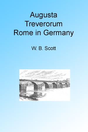 Augusta Treverorum: Rome in Germany