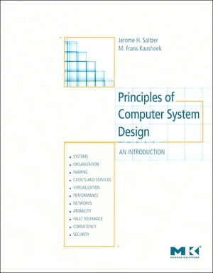 Principles of Computer System Design