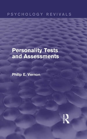 Personality Tests and Assessments (Psychology Revivals)