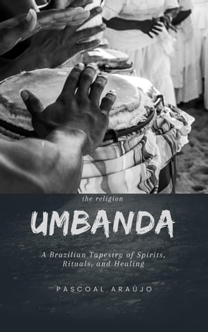 Umbanda: A Brazilian Tapestry of Spirits, Rituals, and Healing