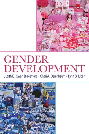 Gender DevelopmentŻҽҡ[ Judith E. Owen Blakemore ]