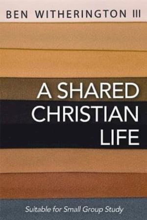 A Shared Christian Life