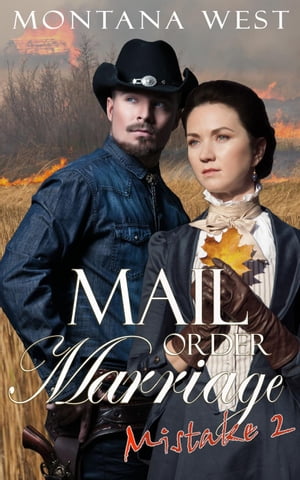 A Mail Order Marriage Mistake 2 Christian Mail Order Brides Collection (A Mail Order Marriage Mistake), #2Żҽҡ[ Montana West ]