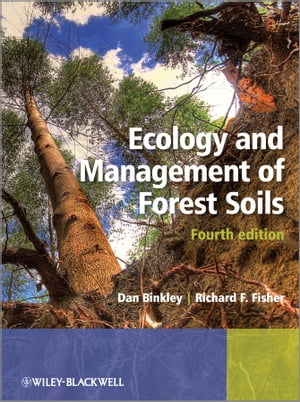 Ecology and Management of Forest Soils【電子