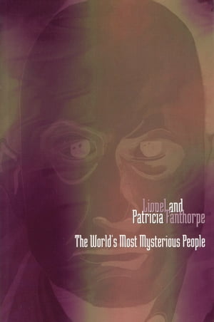 The World's Most Mysterious People【電子書籍】[ Patricia Fanthorpe ]