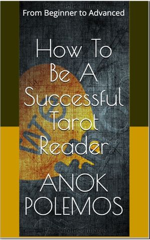 How To Be A Successful Tarot Reader