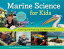 Marine Science for Kids