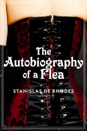 The Autobiography of a Flea