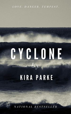 ŷKoboŻҽҥȥ㤨Cyclone Tropic Storm, #2Żҽҡ[ Kira Parke ]פβǤʤ150ߤˤʤޤ