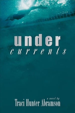 Undercurrents【電子書籍】[ Abramson ]