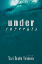 Undercurrents【電子書籍】[ Abramson ]