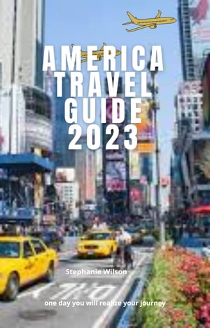 America Travel Guide, 2023.