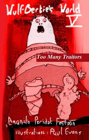 Too Many Traitors