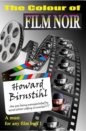 ŷKoboŻҽҥȥ㤨The Colour of Film NoirŻҽҡ[ Howard Birnstihl ]פβǤʤ740ߤˤʤޤ