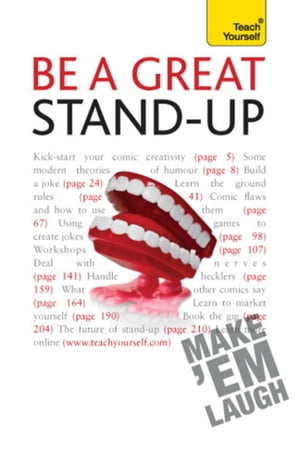 Be a Great Stand-up How to master the art of stand up comedy and making people laugh【電子書籍】 Logan Murray