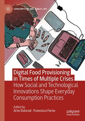 Digital Food Provisioning in Times of Multiple Crises