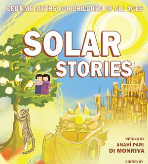 Bedtime Myths For Children of All Ages: Solar St