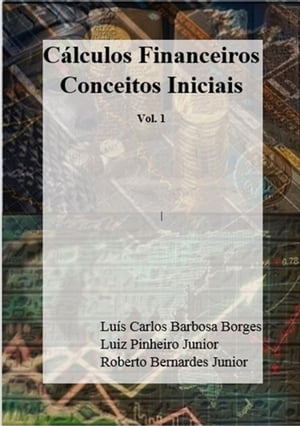 C?lculos Financeiros【電子書籍】[ Lu?s Carlos Barb