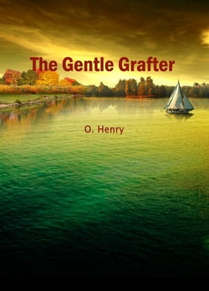 The Gentle Grafter