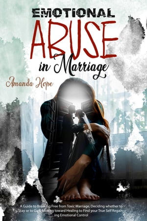 EMOTIONAL ABUSE IN MARRIAGE