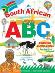 My South African ABC Discover South Africa from Aardvark to Zululand【電子書籍】