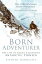 Born Adventurer The Life of Frank Bickerton Antarctic PioneerŻҽҡ[ Stephen Haddelsey ]